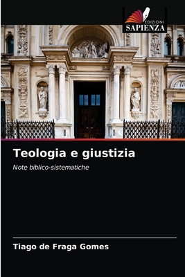 Teologia e giustizia - de Fraga Gomes, Tiago