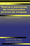 Teora y tcnicas de traduccin: primeras etapas, 2nd edition