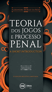 Teoria dos jogos e processo penal: a short introduction