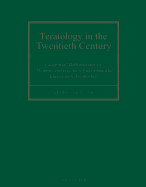 Teratology in the Twentieth Century: Congenital Malformations in Humans and How Their Environmental Causes Were Established