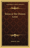 Teresa or Her Demon Lover