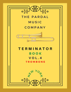 TERMINATOR BOOK Vol.4 TROMBONE: New York