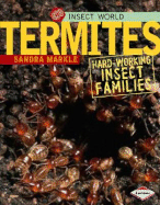 Termites: Hardworking Insect Families
