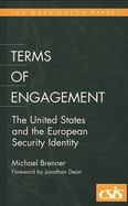 Terms of Engagement: The United States and the European Security Identity