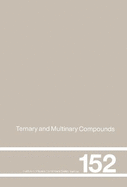 Ternary and Multinary Compounds: Proceedings of the 11th International Conference, University of Salford, 8-12 September, 1997