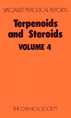 Terpenoids and Steroids: Volume 4 - Overton, K H (Editor)