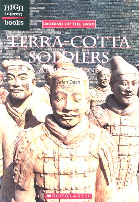Terra-Cotta Soldiers: Army of Stone - Dean, Arlan