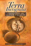 Terra Incognita: A Navigation Aid for Energy Leaders