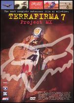 Terrafirma 7: Project MX - 