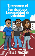 Terrance el Fantstico La necesidad de velocidad