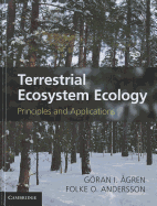 Terrestrial Ecosystem Ecology: Principles and Applications