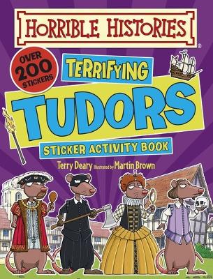 Terrifying Tudors - Deary, Terry