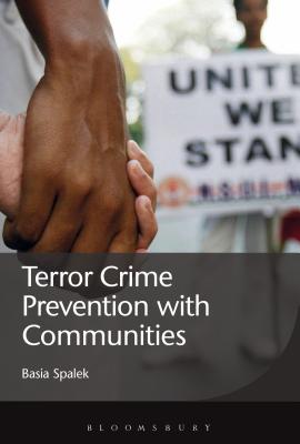 Terror Crime Prevention with Communities - Spalek, Basia, Dr.