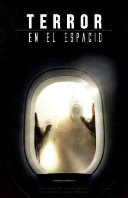 Terror En El Espacio - La Pastilla Roja Ediciones, and Luzzy, Salva J, and Matiola, Antonio