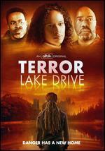 Terror Lake Drive: Season 1