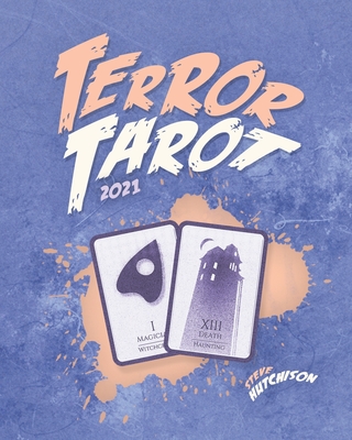 Terror Tarot: The Horror Movie Oracle (2021) - Hutchison, Steve