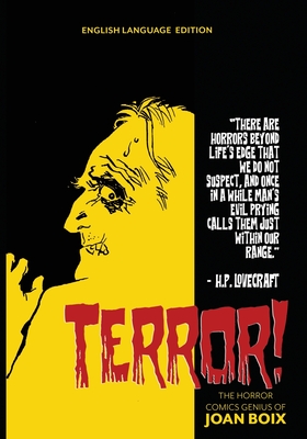 Terror!: The Horror Comics Genius of Joan Boix Softcover edition - Cunningham, Bill (Translated by), and Boix, Joan