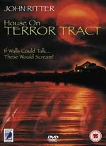Terror Tract - Clint Hutchison; Lance W. Dreesen