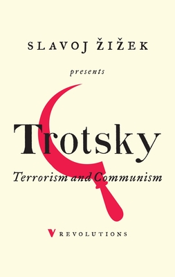 Terrorism and Communism: A Reply to Karl Kautsky - Trotsky, Leon