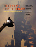 Terrorism and Counterterrorism: Understanding the New Security Environment, Readings and Interpretations - Howard, Russell D, Professor, and Sawyer, Reid L, and Howard, Brigadier General Usa (Ret)