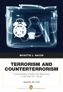 Terrorism and Counterterrorism: Understanding Threats and Responses in the Post-9/11 World - Nacos, Brigitte L