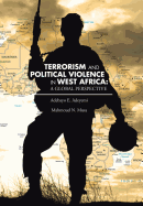 Terrorism and Political Violence in West Africa: A Global Perspective