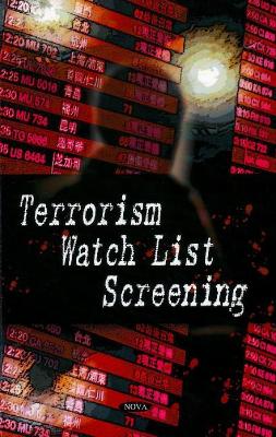 Terrorism Watch List Screening - Government Accountability Office