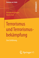 Terrorismus Und Terrorismusbekampfung: Eine Einfuhrung