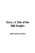 Terry (a Tale of the Hill People)