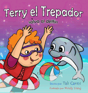 Terry el Trepador salva al delfn