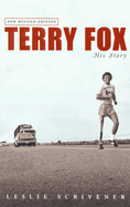 Terry Fox: His Story (Revised)