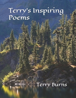 Terry's Inspiring Poems - Burns, Terry Scott