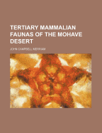 Tertiary Mammalian Faunas of the Mohave Desert