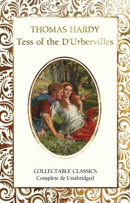 Tess of the d'Urbervilles - Hardy, Thomas, and John, Judith (Contributions by)