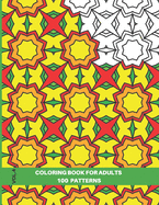 Tessellated Patterns Coloring Book: An Anti-stress Coloring Book for Adults, 100 Patterns, Volume 4, 8.5x11