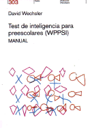 Test de Inteligencia Para Preescolares: Wppsi Manual