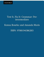 Test it, Fix it - English Grammar - Bourke, Kenna, and Maris, Amanda (Contributions by)