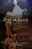 Test of Faith - Voinov, Aleksandr, and Gray, Raev