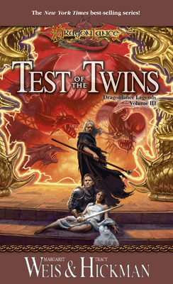 Test of the Twins: Dragonlance Legends - Weis, Margaret, and Hickman, Tracy