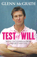 Test of Will: What I've Learned from Cricket and Life