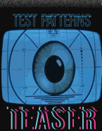 Test Patterns Teaser: special edition