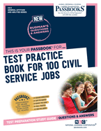 Test Practice Book for 100 Civil Service Jobs (Cs-5): Passbooks Study Guide Volume 5