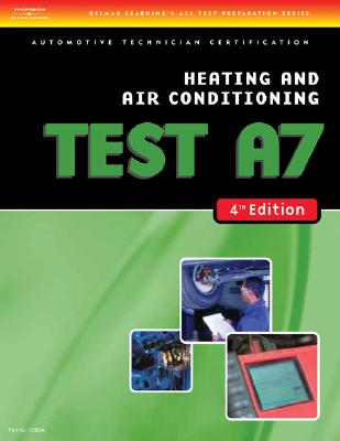 Test Preparation- A7 Heating and Air Conditioning - Delmar Learning