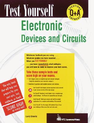 Test Yourself: Electronic Devices and Circuits - Elowitz, Larry