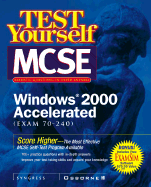 Test Yourself MCSE Windows 2000 Accelerated  (Exam 70-240)