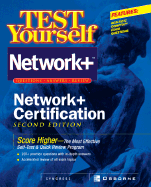 Test Yourself Network+ Certification, Second Edition