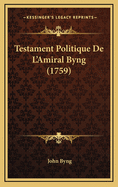 Testament Politique de L'Amiral Byng (1759)