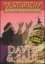 Testament: The Bible in Animation - David & Saul - 