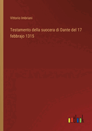 Testamento della suocera di Dante del 17 febbrajo 1315