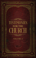 Testimonies for the Church Volume 2